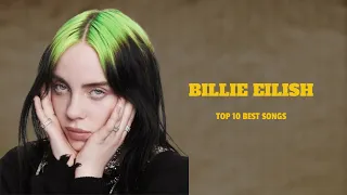 🌿  Billie Eilish 🌿  ~ Playlist 2024 ~ Best Songs Collection 2024 ~ Greatest Hits Songs Of All