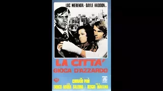 LA CITTA' GIOCA D' AZZARDO (1975) Trailer Cinematografico