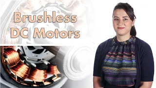 An Introduction to Brushless DC Motors | Brushless Motor Control with Simulink, Part 1