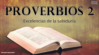 Proverbios 2 | La Biblia en tus manos | Carlos Martín