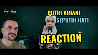 PUTRI ARIANI  Seputih Hati  REACTION