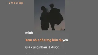 [Beat gốc] Già Cùng Nhau Là Được - Tùng TeA ft. PC ( Prod. VoVanDuc. ) | karaoke | 2002 Rap