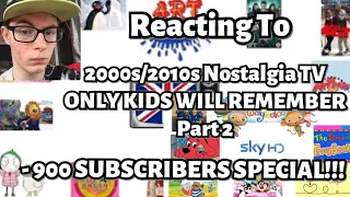 Reacting To 2000s/2010s Nostalgia TV ONLY KIDS WILL REMEMBER Part 2 - 900 SUBSCRIBERS SPECIAL!!!