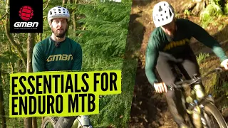 Essential Skills For Enduro MTB Racing & Riding | Mountain Bike Skills