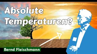 Bernd Fleischmann -  Die Berechnung absoluter Temperaturen mit dem konvektiv-adiabatischen Modell