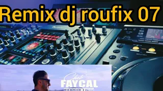 jabdha ya babour remix dj roufix 07