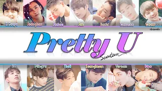 SEVENTEEN (세븐틴) - Pretty U (예쁘다) Lyrics (HAN|ROM|ENG)