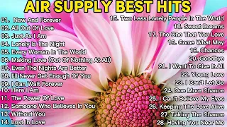 Air Supply Greatest Hits | The Best of Air Supply Nonstop Playlist