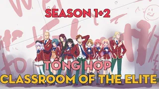 TỔNG HỢP "Lớp học biết tuốt" | Season 1+2 | AL anime