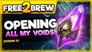 OPENING ALL MY VOIDS FOR A MIRACLE - 2X VOIDS EVENT | free2brew ep 33 | RAID SHADOW LEGENDS