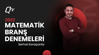 En Çok Sorulan TYT Matematik Branş Denemeleri | TYT-AYT 2022 | Serhat Hoca | Q TV