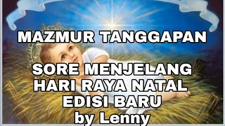 MAZMUR TANGGAPAN‼️SORE MENJELANG HARI RAYA NATAL❗EDISI BARU BY @LennyAngkirawan