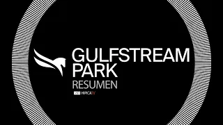 Gulfstream Park Resumen - 17 de Julio 2022