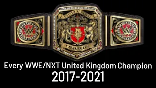 Every WWE/NXT United Kingdom Champion (2017-2021)