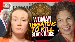 Crazy A$$ Woman THREATENS To KILL Black Judge, Congresswoman Over Trump Election Case |Roland Martin