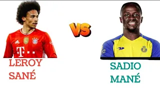 Leroy Sané VS Sadio Mané Comparison
