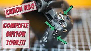 Uncovering the Mysteries of the Canon R50 Buttons!