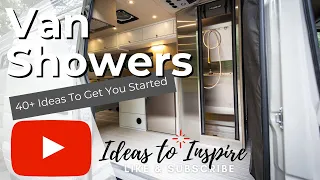 Van Life Shower Ideas to Inspire [Van Showers]