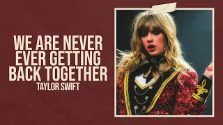 Taylor Swift - We Are Never Ever Getting Back Together (Taylor's Version) (Lyric Video) HD