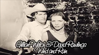 Gillian Welch & David Rawlings – Wind and Rain (Audio)