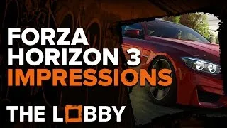Forza Horizon 3 Impressions - The Lobby