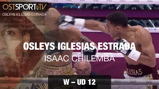 El Tornado Osleys Iglesias weiter unbesiegt - Der Kampf vs. Isaac Chilemba | OSTSPORT.TV | BOXSPORT