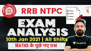 RRB NTPC Exam Analysis (10th Jan 2021) | Maths All Shifts Questions by Rahul Deshwal