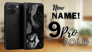 Google Pixel 9 Pro Fold - HERE IT IS! | New name! | Google