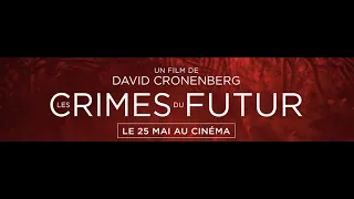 LES CRIMES DU FUTUR - Bande-annonce (VOST) David Cronenberg