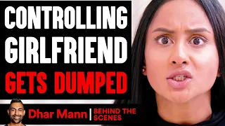 Controlling Girlfriend Gets Dumped (Behind The Scenes) | Dhar Mann Studios