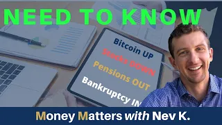 Stocks Down, Bitcoin Up, Pensions Gone, Bankruptcies Continue