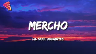 LiL CaKe, Migrantes - MERCHO