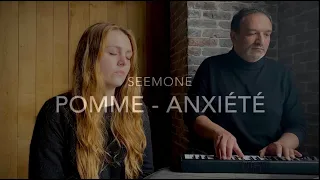 Seemone - Anxiété (Pomme)