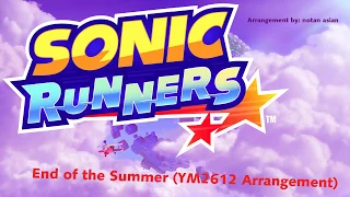 Sonic Runners - End of the Summer (YM2612 Arrangement)