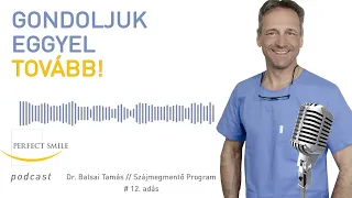 Gondoljuk eggyel tovább! Dr. Balsai Tamás