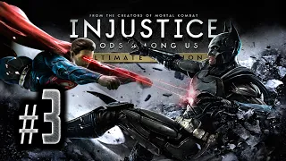 Injustice: Gods Among Us Ultimate Edition прохождение часть 3