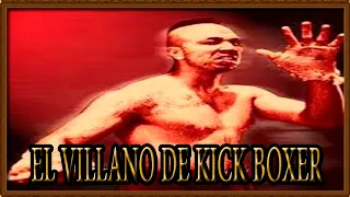 El villano de 🥊KickBoxer🥊 -  Tong Po  |