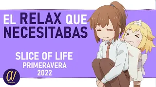 ¿Qué ANIMES SLICE OF LIFE deberías ver? (PRIMAVERA 2022)