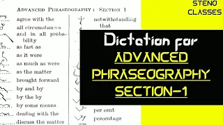 Advanced Phraseography Section 1 (Dictation) | Pitman Shorthand (English) | 2021