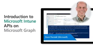 Introduction to Microsoft Intune APIs on Microsoft Graph