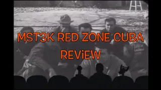 MST3k Red Zone Cuba Review