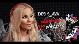 🎵DESI SLAVA MASHUP - DS CLASSICS | ДЕСИ СЛАВА - (30+ MIN)🎵