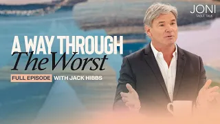 A Way Through The Worst: How God Transformed Jack Hibbs’ Life Through A Series of Miraculous Events