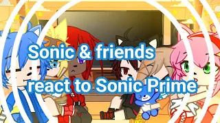 || Sonic & Friends React To Sonic Prime || [SEASON 1-2]