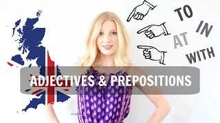 Adjectives and Prepositions | Learn British English with Lucy |