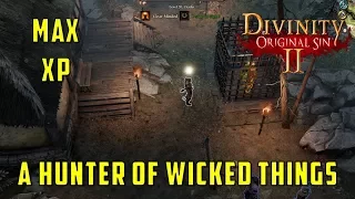 A Hunter of Wicked Things Quest (Divinity Original Sin 2)