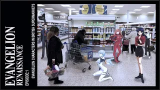 EVANGELION RENAISSANCE Ep1: Evangelion Characters In British Supermarkets [2024] [ALBUM]