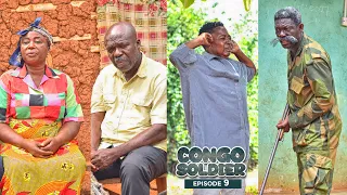 CONGO SOLDIER || EPISODE 9||🔥🔥AGYA KOO, AKABENEZER, WAYOOSI, IDIKOKO. Educative and Must Watch