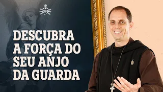 A força do nosso Anjo da Guarda | Ir Emanuel Maria | Instituto Hesed