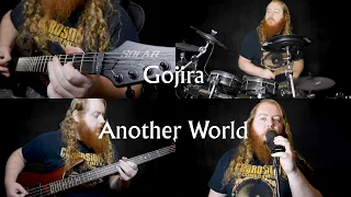 Gojira || Another World || Full Cover